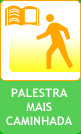 Palestra mais Caminhada Hist�rica