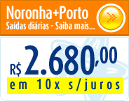 Pacote Fernando de Noronha + Porto de Galinhas